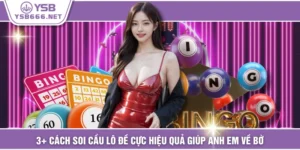 3+ Cách Soi Cầu Lô Đề Cực Hiệu Quả Giúp Anh Em Về Bờ
